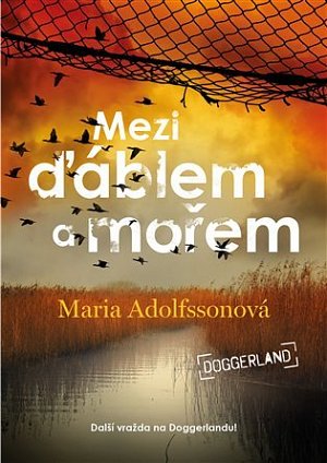 Mezi ďáblem a mořem - Doggerland 3
