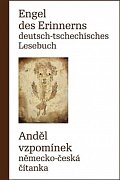 Engel des Erinnerns - Deutsch-tschechisches Lesebuch / Anděl vzpomínek - Německo-česká čítanka