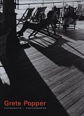 Grete Popper - Fotografie mezi dvěma světovými válkami / Photographs frm the inter-war period