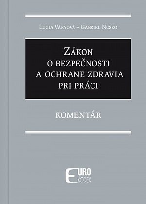 Zákon o bezpečnosti a ochrane zdravia pri práci