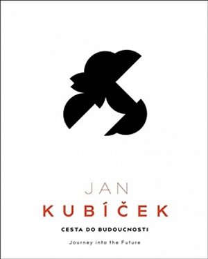 Jan Kubíček - Cesta do budoucnosti