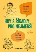 Hry s říkadly pro nejmenší - Pro děti od 6 týdnů do 5 let