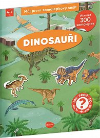 Můj první samolepkový sešit – DINOSAUŘI 