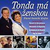 Zlato českého humoru (Tonda má ženskou) - CD