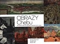 Obrazy Chebu: Ikonografie města od nejstarších vyobrazení do 20.století