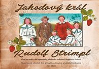 Jahodový král - Rudolf Strimpl