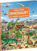Veľká knižka DINOSAURY pre malých rozprávačov