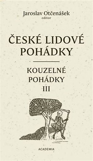České lidové pohádky 4 - Kouzelné pohádky III