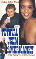 Tetoval jsem američanky II