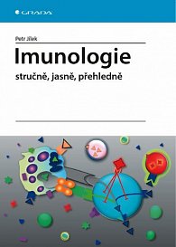 Imunologie stručně, jasně, přehledně, 1.  vydání