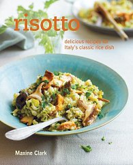 Risotto - Delicious recipes for Italy's classic rice dish