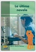 Lecturas graduadas Superior - La última novela - Libro