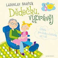 Dědečku, vyprávěj - Etiketa pro kluky a holčičky od tří let + CD, 1.  vydání
