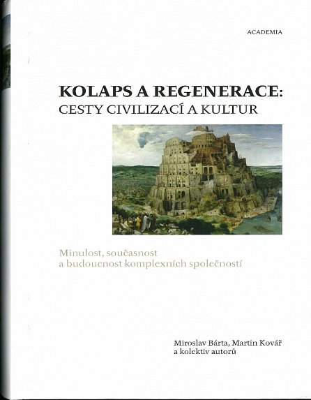Náhled Kolaps a regenerace: Cesty civilizací a kultur
