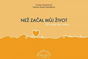 Než začal můj život, Bůh znal mé jméno