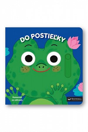 Do postieľky Kamaráti zo záhrady