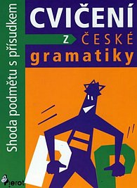 Shoda podmětu s přísudkem - Cvičení z české gramatiky