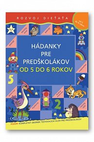 Hádanky pre predškolákov od 5 do 6 rokov