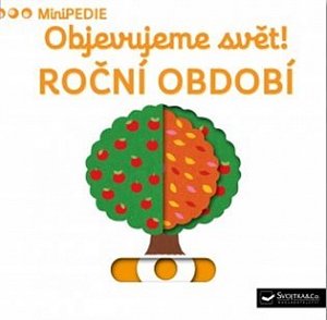 MiniPEDIE Objevujeme svět! Roční obdob