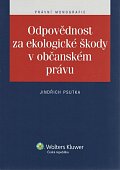 Odpovědnost za ekologické škody v občanském právu