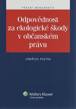 Odpovědnost za ekologické škody v občanském právu