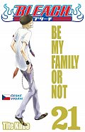 Bleach 21: Be My Family Or Not