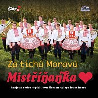 Mistříňanka - Za tichú Moravú - CD