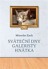 Sváteční dny galeristy Hnátka