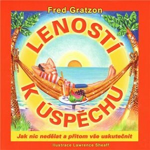 Leností k úspěchu, 2.vydání