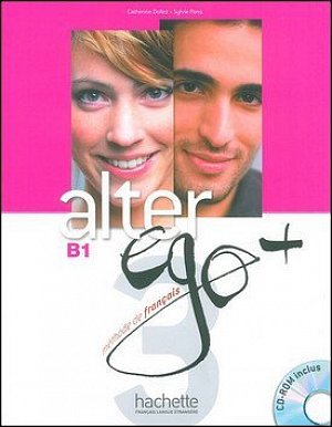 Alter Ego + B1 Livre de l´éleve + CD-ROM