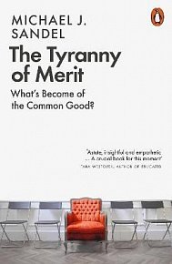 The Tyranny of Merit: What´s Become of the Common Good?, 1.  vydání