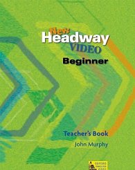 New Headway Video Beginner Teacher´s Book