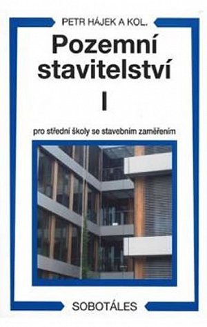 Pozemní stavitelství I pro 1.r. SPŠ stavební, 2.  vydání