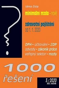 1000 řešení 3/2020 Minimální mzda - Zdravotní pojištění od 1. 1. 2020, Daně, Účetnictví, Pracovní právo