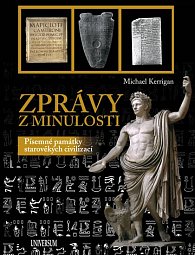 Zprávy z minulosti - Písemné památky starověkých civilizací