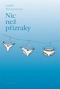 Nic než přízraky