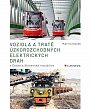 Vozidla a tratě úzkorozchodných elektrických drah v ČR a SR - Tramvajové, průmyslové, lesní