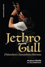 Jethro Tull - Půlstoletí s kouzelnou flétnou
