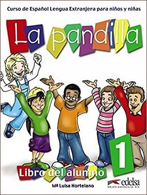 La Pandilla 1 Libro del alumno + Cuaderno de actividades