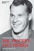 Mr. Hockey - Můj příběh