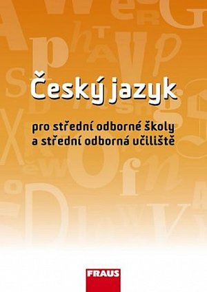 Český jazyk pro SOŠ a SOU UČ