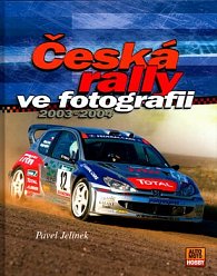 Česká rally ve fotografiích 2003-2004