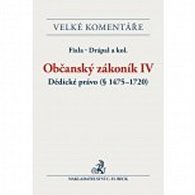 Občanský zákoník IV. Dědické právo § 1475-1720: Komentář