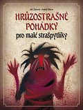 Hrůzostrašné pohádky pro malé strašpytlíky, 3.  vydání