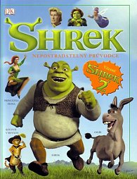 Shrek - Nepostradatelný průvodce (včetně Shrek 2)
