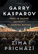 Zima přichází - Proč je nutné zastavit Vladimira Putina