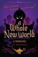 A Whole New World : A Twisted Tale