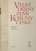 Velké dějiny zemí koruny české I.
