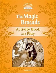 Classic Tales 5 The Magic Brocade Activity Book and Play (2nd)