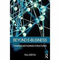 Beyond E-Business: Towards Networked Structures